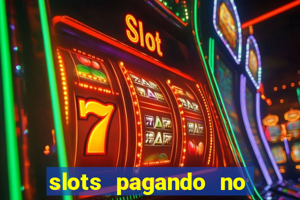 slots pagando no cadastro saque free 2024